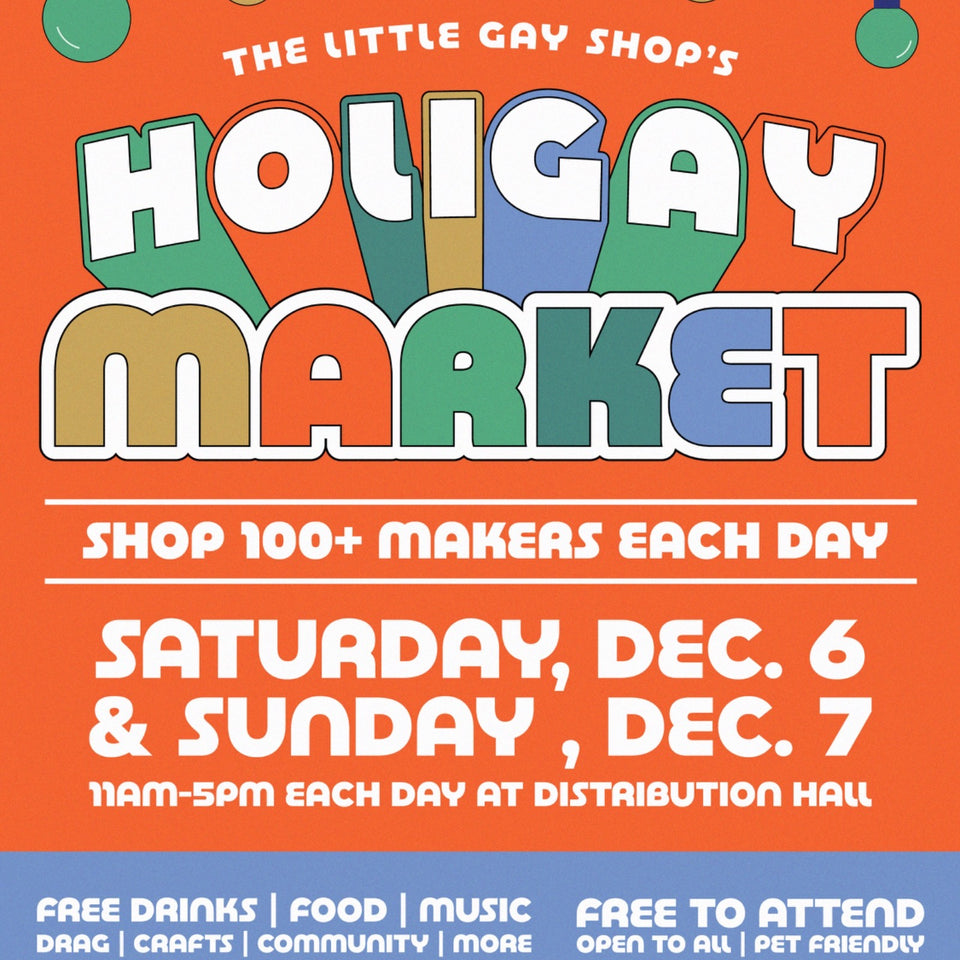HoliGAY Market with The Little Gay Shop
